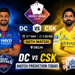 DC vs CSK Match Prediction Today: Pitch Report, Playing XI & Winning Chances
